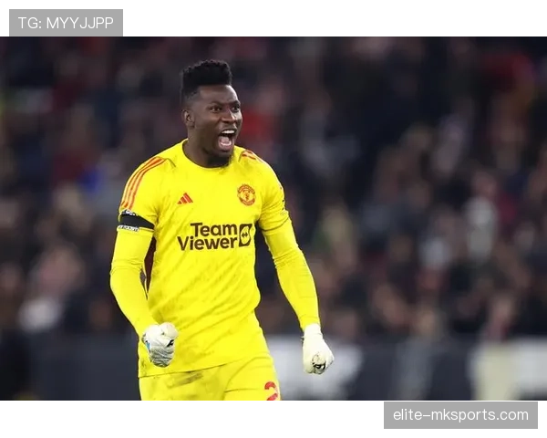 奥纳纳持续保持出色表现，逐渐成为现代门将的典范，引领守门员新角色。